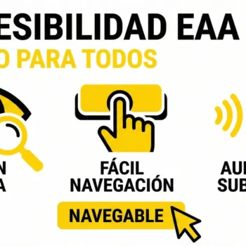 Foto destacada para el artículo: 'Accesibilidad EAA 2025'
